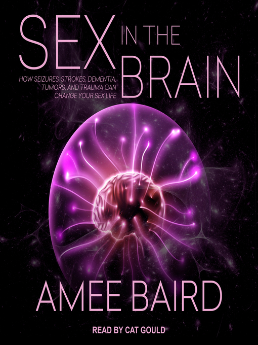 Title details for Sex in the Brain by Amee Baird - Wait list